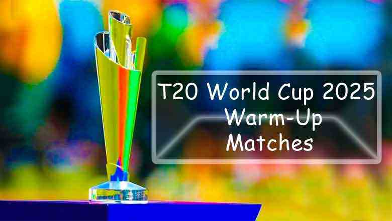T20-World-Cup-2025-Warm-Up-Matches