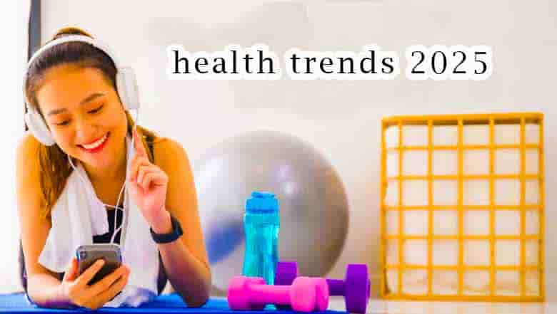 health trends 2025
